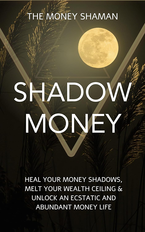 Shadow Money, Spiritual Business Coach, Maria Saraphina