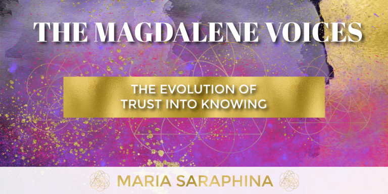 The Magdalene Voices, Evolution Of Trust Into Knowledge, Spiritual Business Coach, EAM® Mentor, Maria Saraphina