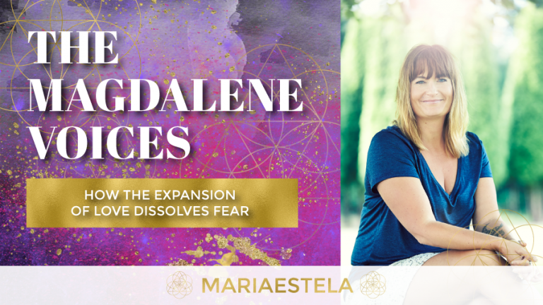 The Magdalene Voices Show & Podcast, Spiritual Business Coach, Mariaestela, Expansion of Love Dissolves Fear