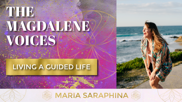 The Magdalene Voices Show & Podcast, Living A Guided Life, Spiritual Business Coach, Maria Saraphina