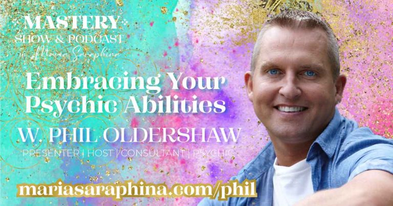 MASTERY Show & Podcast, Phil Oldershaw, Spiritual Business Coach, Maria Saraphina