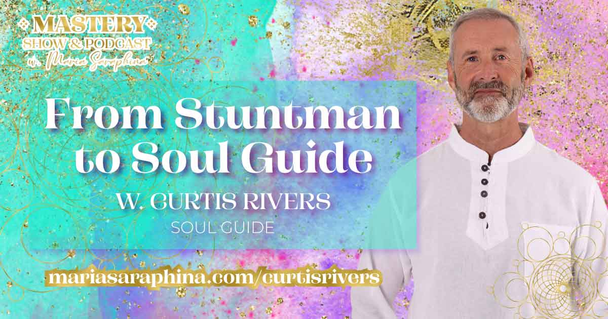 MASTERY Show & Podcast, Curtis Rivers, Spiritual Business Coach, Maria Saraphina
